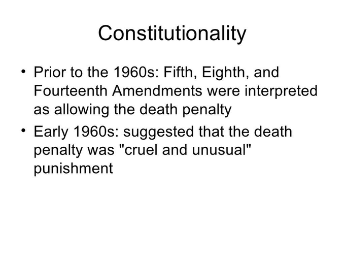 Constitutionality of the Death Penalty
